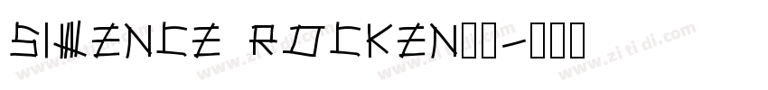 silence rocken字体字体转换